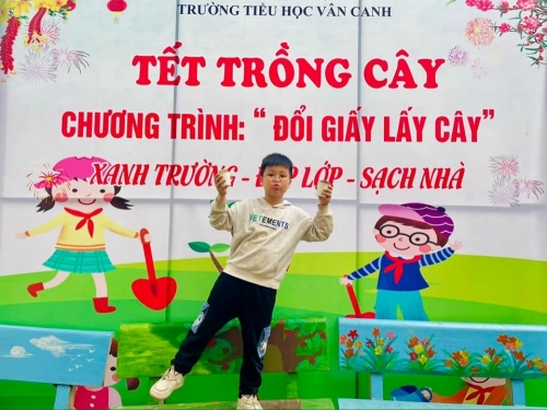 ​​​​​​​ Đổi giấy lấy cây - Xanh trường - Đẹp lớp - Sạch nhà