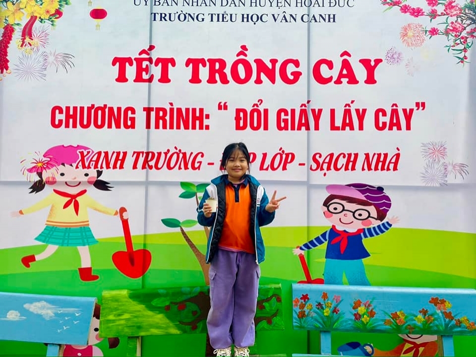 ​​​​​​​ Đổi giấy lấy cây - Xanh trường - Đẹp lớp - Sạch nhà