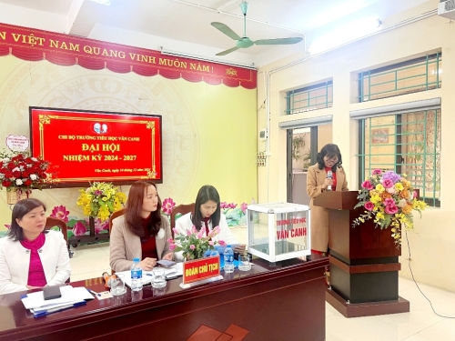 Chi bộ Trường Tiểu học Vân Canh tổ chức Đại hội nhiệm kỳ 2024 - 2027